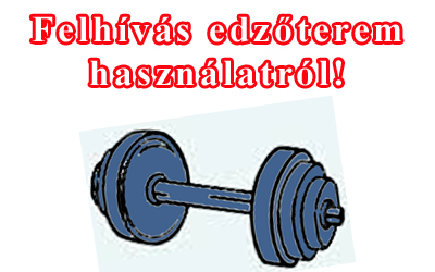 Fajszi edzőterem használói figyelmébe!