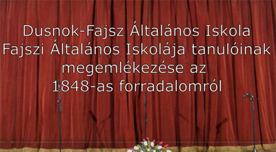 A Fajszi Általános Iskola tanulóinak megemlékezése az 1848-as forradalomról