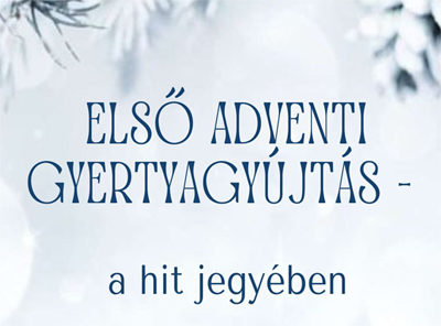 Első adventi gyertyagyújtás